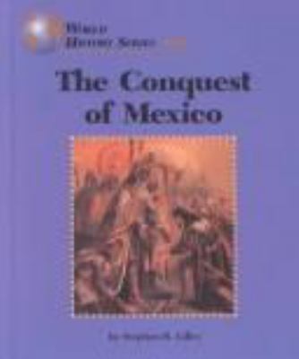 The conquest of Mexico