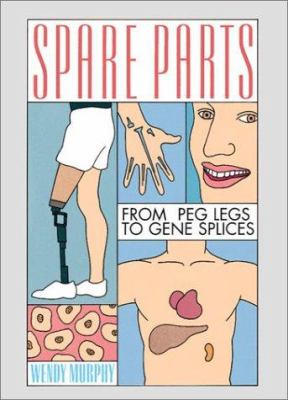 Spare parts : from peg legs to gene splices