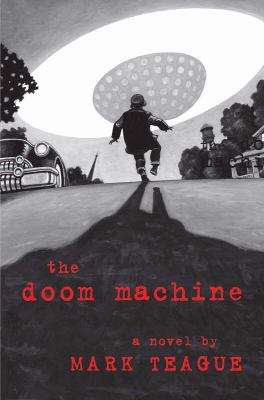 The doom machine : a novel