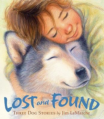 Lost and found : three dog stories