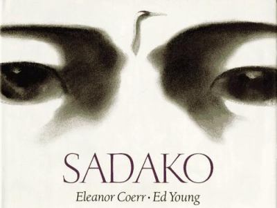 Sadako and the thousand paper cranes : an illustrated storybook