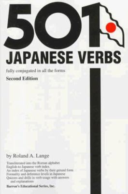 501 Japanese verbs fully described in all inflections, moods, aspects and formality levels in a new easy-to-learn format, alphabetically arranged