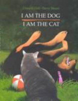 I am the dog, I am the cat