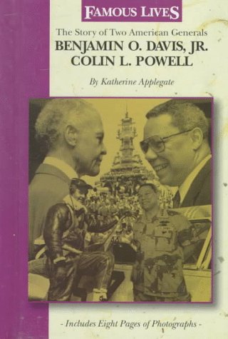 The story of two American generals, Benjamin O. Davis, Jr., Colin L. Powell
