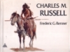 Charles M. Russell : paintings, drawings, and sculpture in the Amon Carter Museum