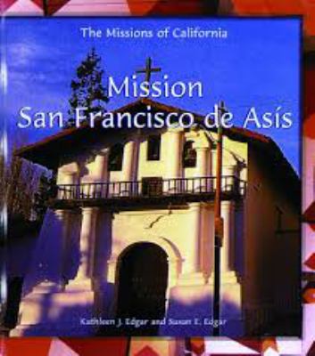 Mission San Francisco de Asís (Mission Dolores)