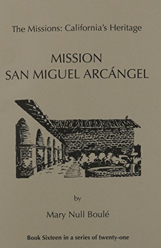 Mission San Miguel Arcngel