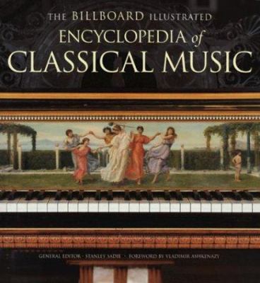 The Billboard illustrated encyclopedia of classical music