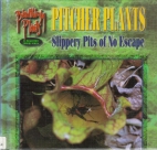 Pitcher plants : slippery pits of no escape