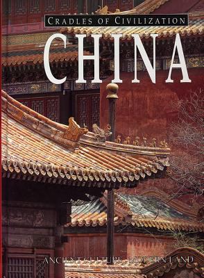 China : ancient culture, modern land