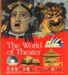 The world of theater.