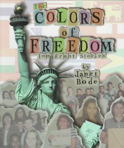 The colors of freedom : immigrant stories