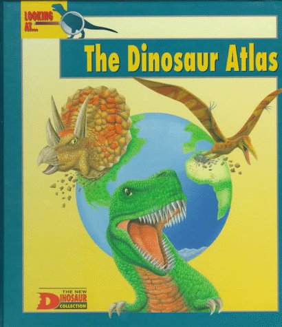 Looking at-- the dinosaur atlas