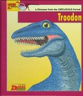 Looking at-- Troodon : a dinosaur from the Cretaceous period