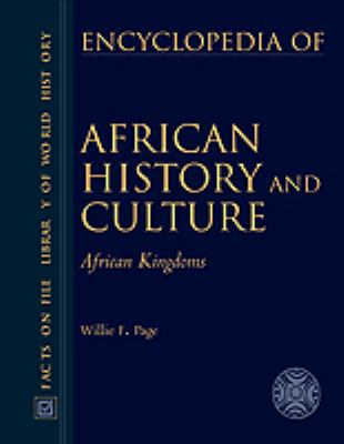 The encyclopedia of African history and culture