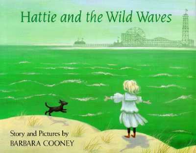 Hattie and the wild waves : a story from Brooklyn