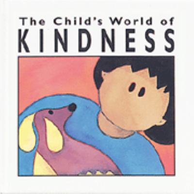 The Child's World of kindness