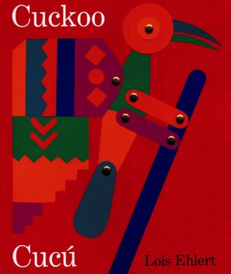 Cuckoo : a Mexican folktale = Cucú : un cuento folklórico mexicano