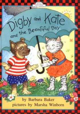 Digby and Kate and the beautiful day