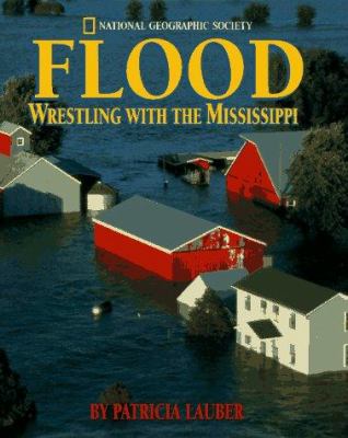 Flood : wrestling with the Mississippi