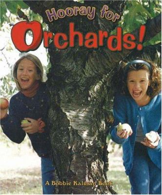 Hooray for orchards!