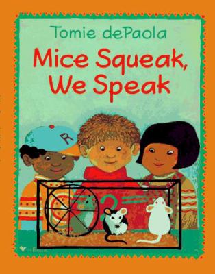 Mice squeak, we speak : :a poem