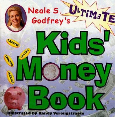 Neale S. Godfrey's ultimate kids' money book