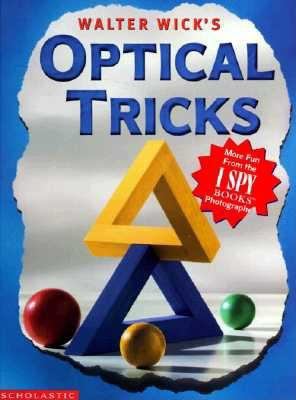 Walter Wick's optical tricks.