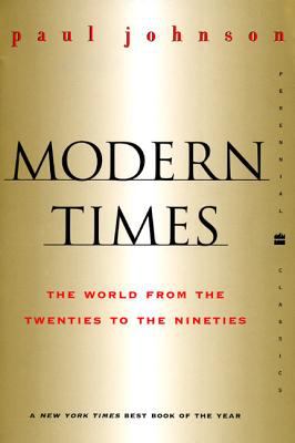 Modern times : the world from the twenties to the nineties