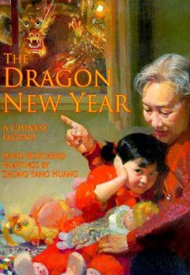 The dragon new year : a Chinese legend