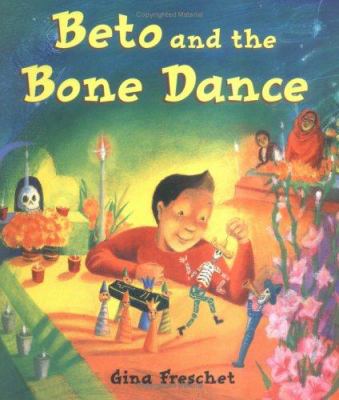 Beto and the bone dance