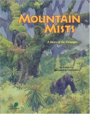 Mountain mists : a story of the Virungas