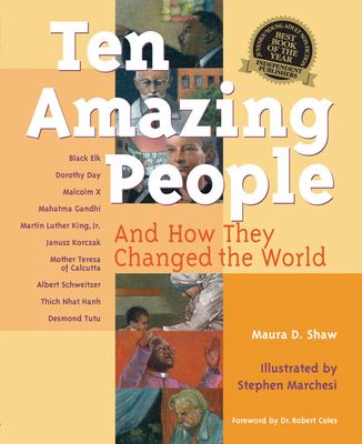 Ten amazing people : and how they changed the world