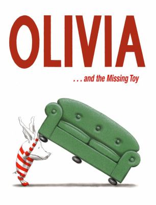 Olivia-- and the missing toy