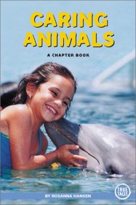 Caring animals : A chapter book