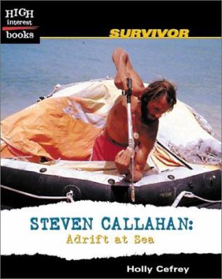 Steven Callahan : adrift at sea.