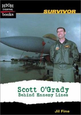Scott O'Grady : behind enemy lines /.