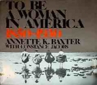 To be a woman in America, 1850-1930