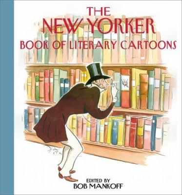 The New Yorker : book of literary cartoons