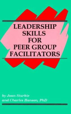 Leadership skills for peer group facilitators