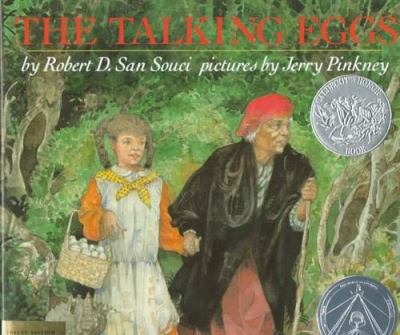 The talking eggs; a folktale from the American South