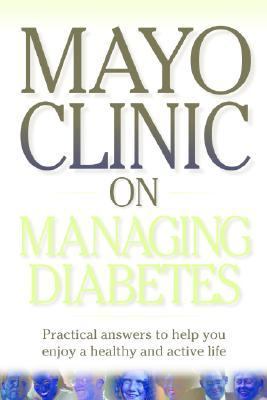 Mayo Clinic on managing diabetes