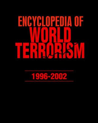 Encyclopedia of world terrorism