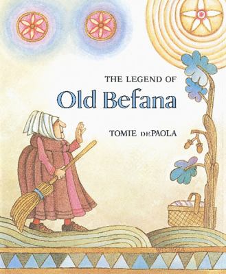 The legend of Old Befana : an Italian Christmas story