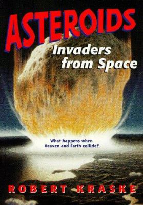 Asteroids : invaders from space