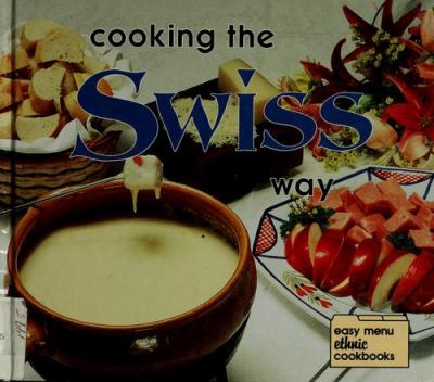 Cooking the Swiss way