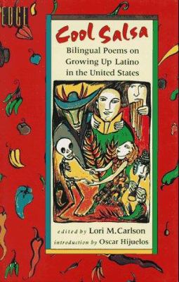 Cool salsa : bilingual poems on growing up Latino in the United States
