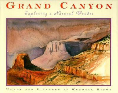 Grand Canyon : exploring a natural wonder