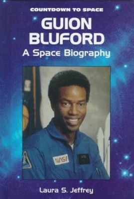 Guion Bluford : a space biography