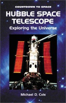 Hubble Space Telescope : exploring the Universe